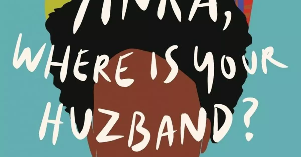Review: &#039;Yinka, Where is Your Huzband&#039; funny and big-hearted