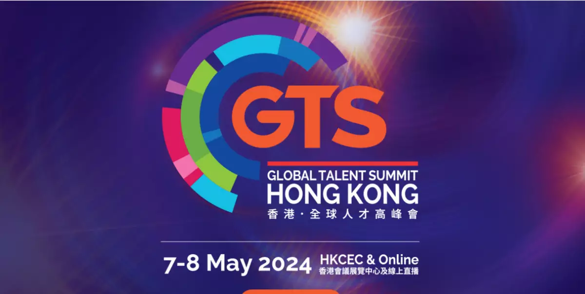 Global Talent Summit  Hong Kong to be held tomorrow