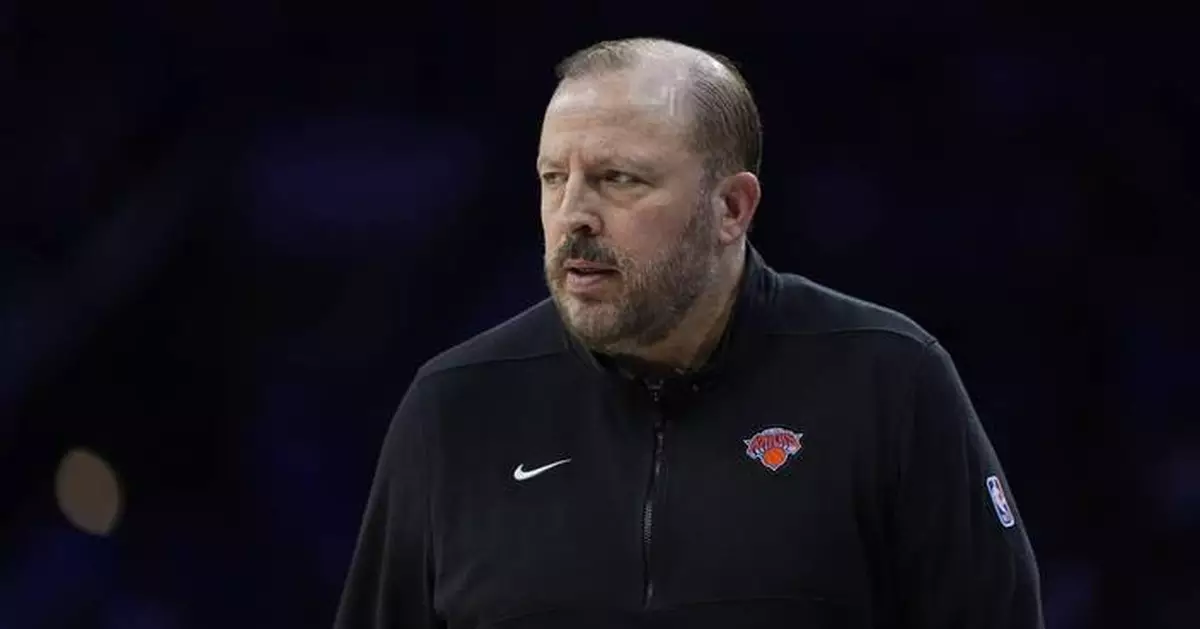 Tom Thibodeau, 2-time NBA Coach of the Year, agrees to 3-year extension with Knicks, AP source says