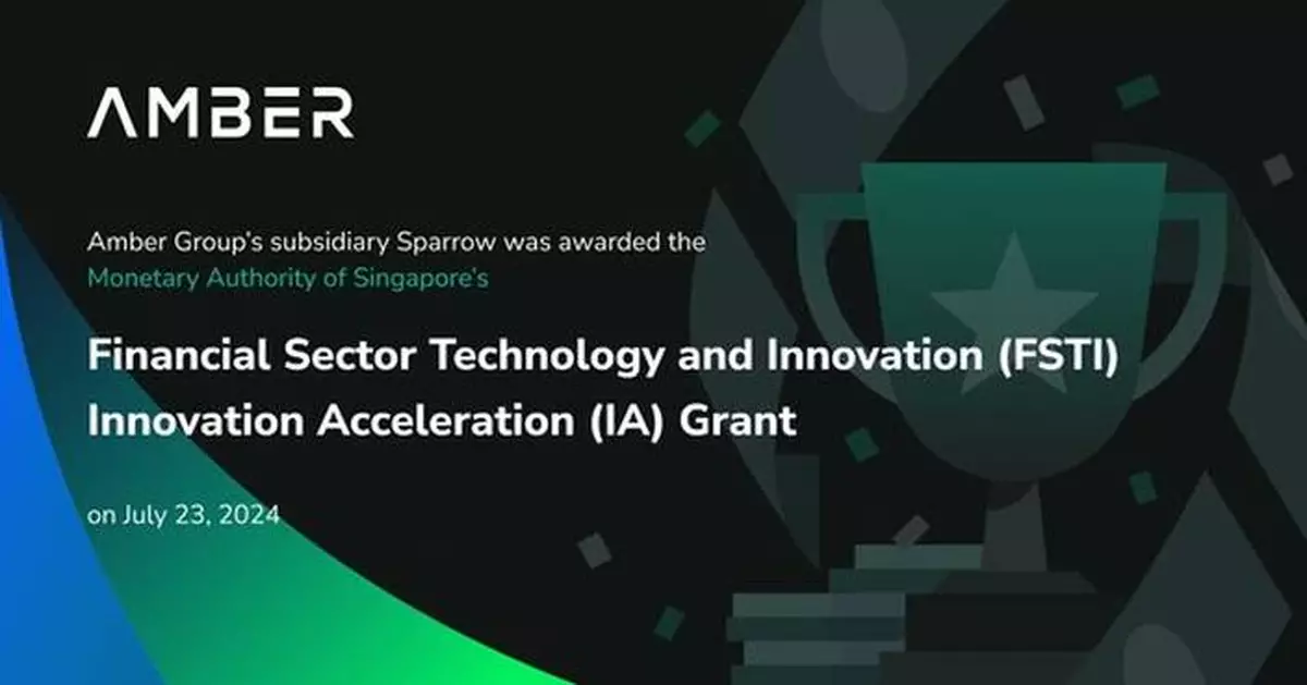 Sparrow, Amber Group's Subsidiary, Awarded MAS FSTI Innovation Acceleration Grant for Enhanced Digital Asset Self-Custody Solution