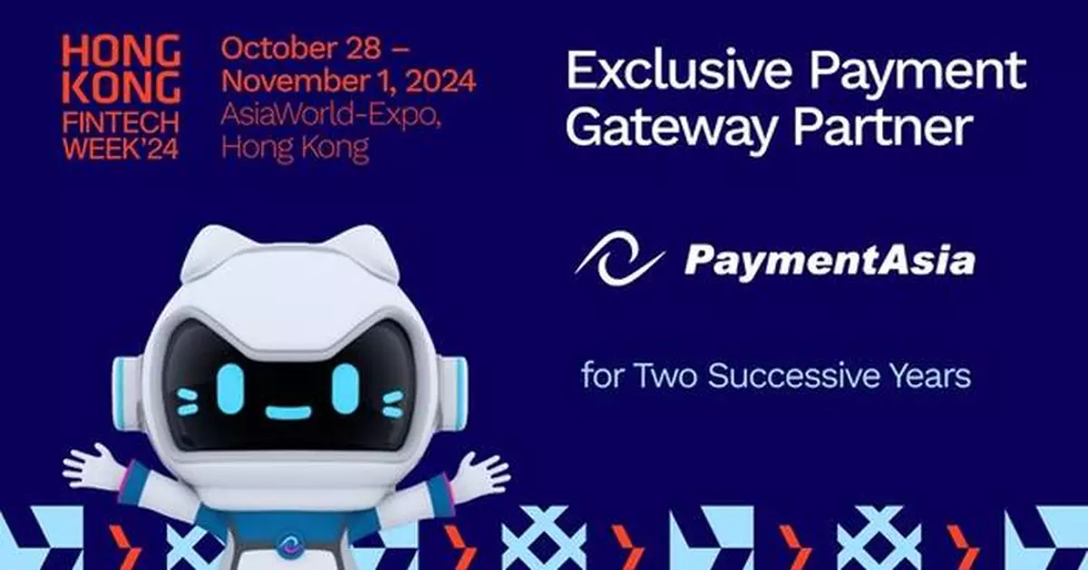 Payment Asia Becomes Exclusive Payment Gateway Partner of Hong Kong FinTech Week 2024