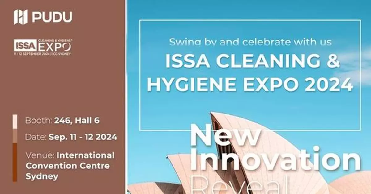 Pudu Robotics to Unveil New Product at ISSA Cleaning &amp; Hygiene Expo 2024 in Australia