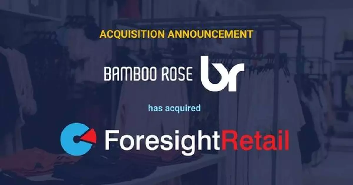 Bamboo Rose Acquires Foresight Retail to Transform PLM Landscape