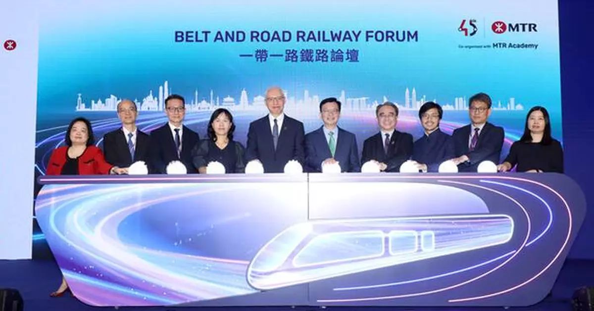 MTR Corporation and MTR Academy Successfully Host the "Belt and Road Railway Forum"