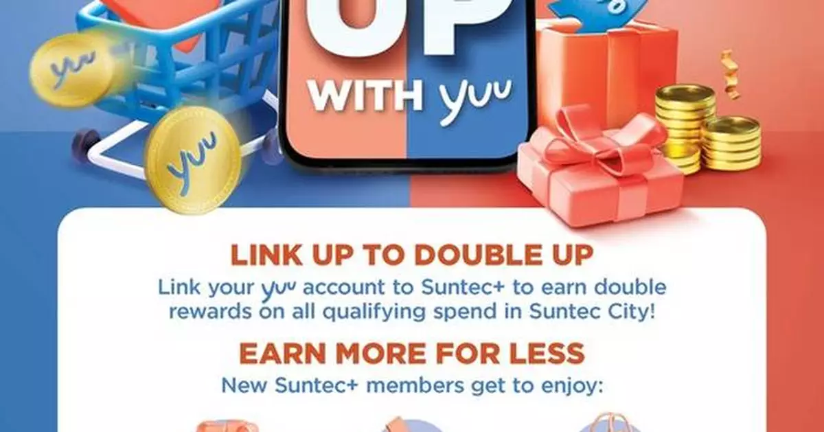 Unlock Double Rewards at Suntec City with the Exclusive Suntec+ and yuu Partnership