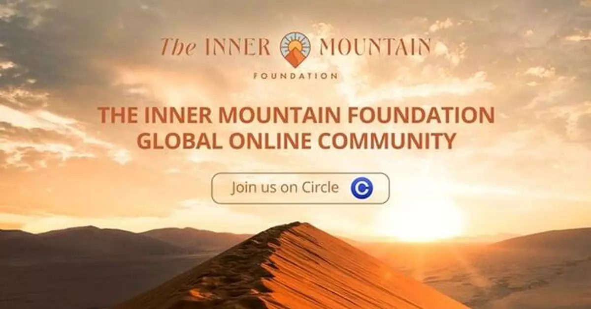 The Inner Mountain Foundation Launches Global Online Community for People to Connect and Create Change