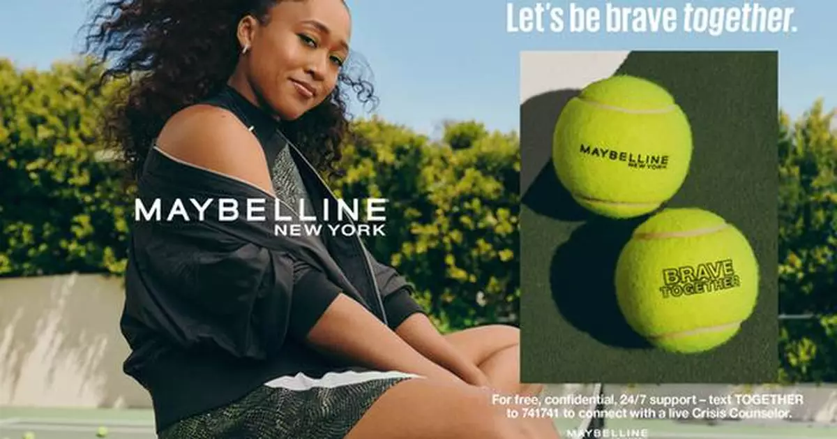 SERVING MORE THAN LOOKS: MAYBELLINE NEW YORK ANNOUNCES NAOMI OSAKA AS THE BRAND'S FIRST BRAVE TOGETHER AMBASSADOR