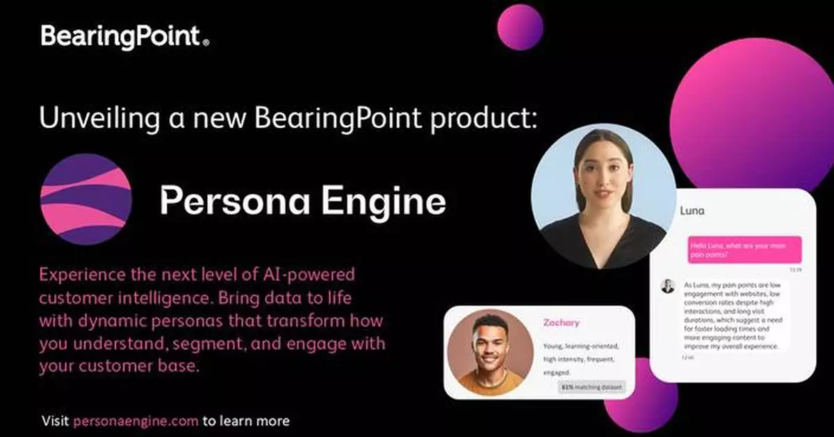 BearingPoint unveils Persona Engine: the platform brings customer data to life, providing a comprehensive understanding of customer needs, preferences, and behaviors