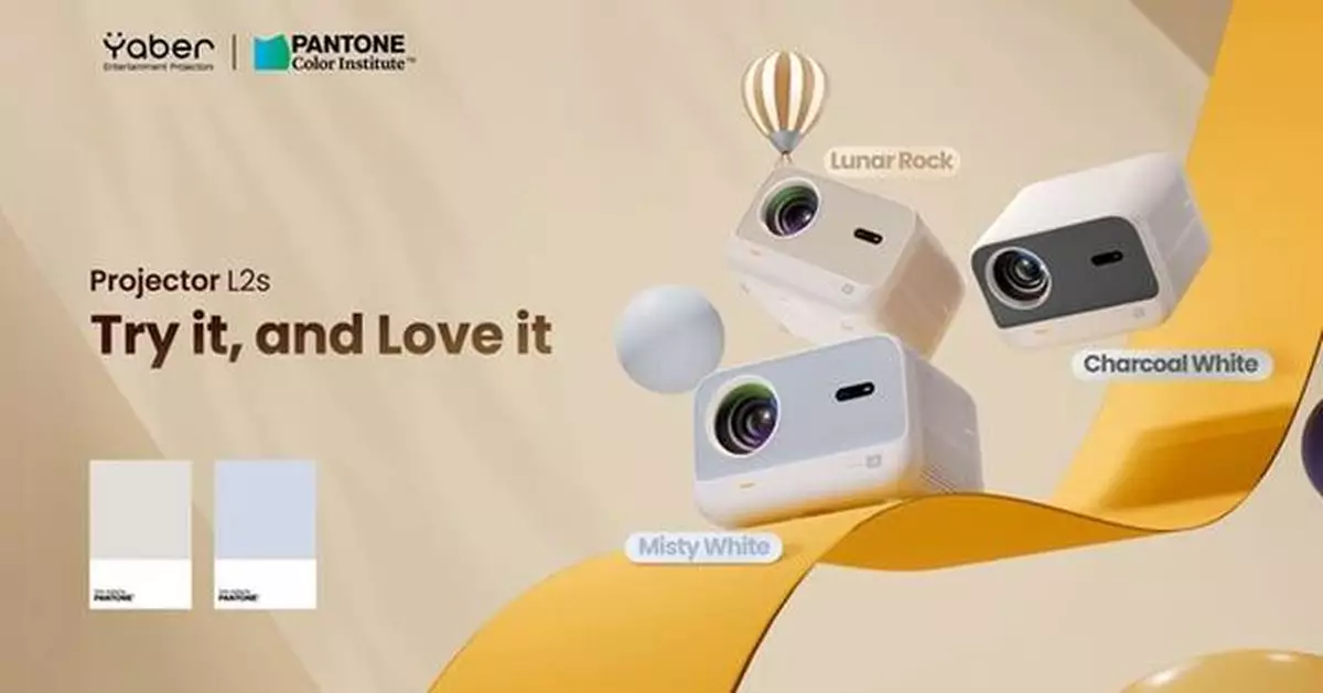 Yaber and Pantone Color Institute Reunite: Introducing Yaber Projector L2s in Stunning Misty White and Lunar Rock