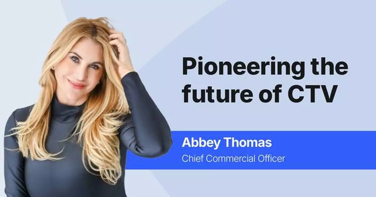 Anoki AI Appoints CTV Industry Veteran Abbey Thomas as Chief Commercial Officer