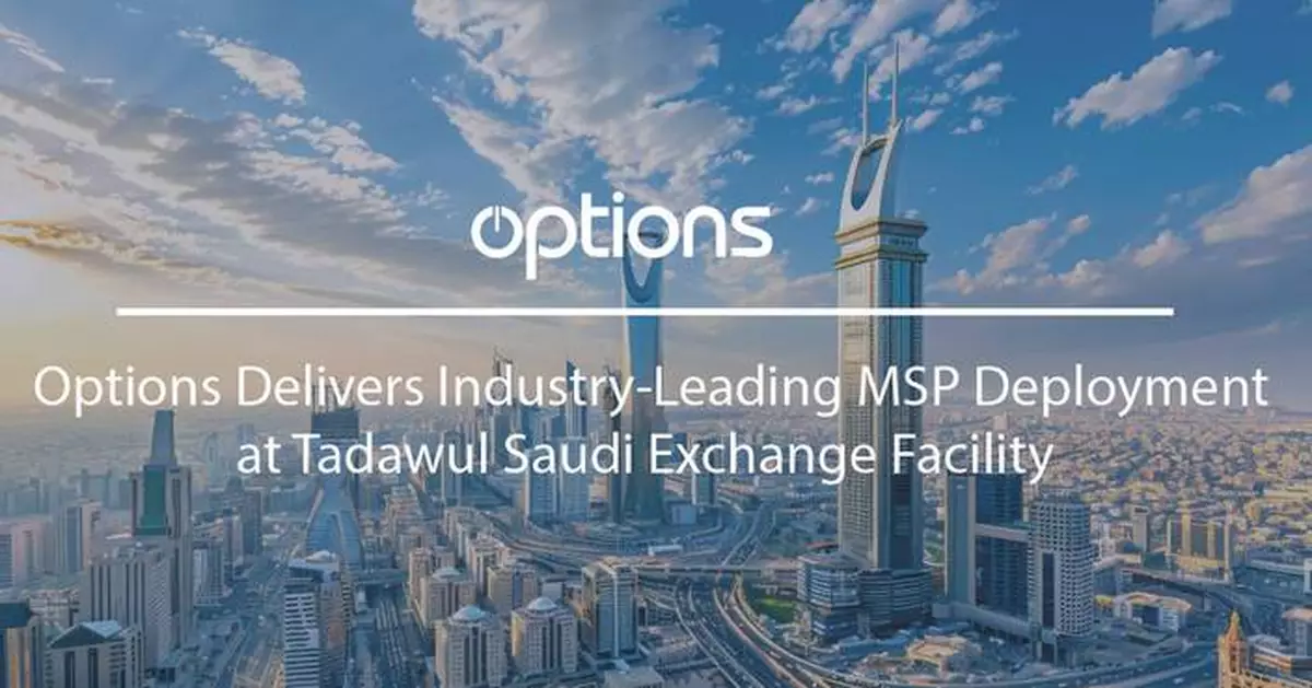 Options Delivers Industry-Leading MSP Deployment at Tadawul Saudi Exchange Facility