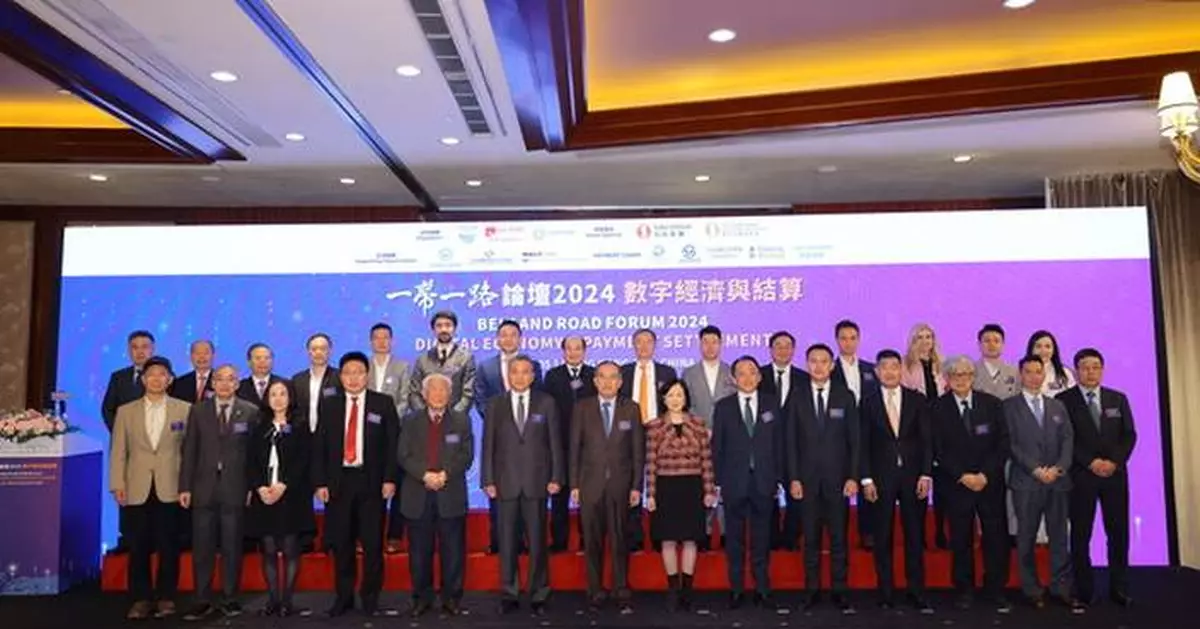 Belt and Road Forum centering on Digital Economy &amp; Payment Settlement held in Hong Kong, exploring Hong Kong's role in promoting digital silk road development