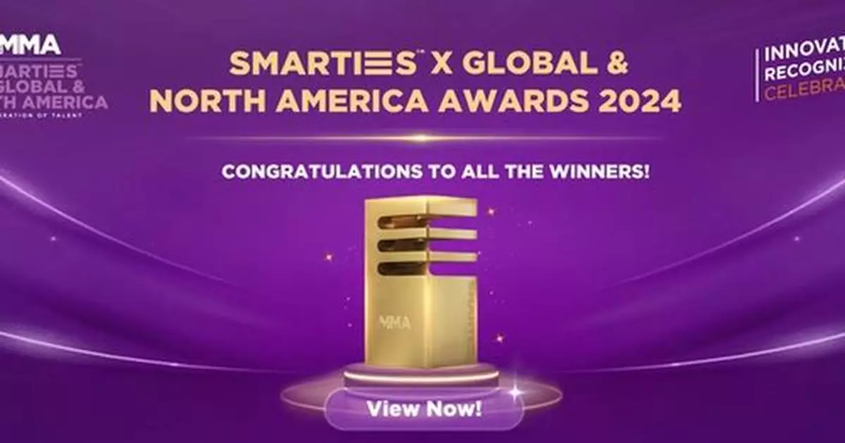 MMA Global Announces the SMARTIES™ X Global &amp; North America 2024 Winners: A Celebration of Marketing Excellence - Pushing Innovative Boundaries on the Global Stage