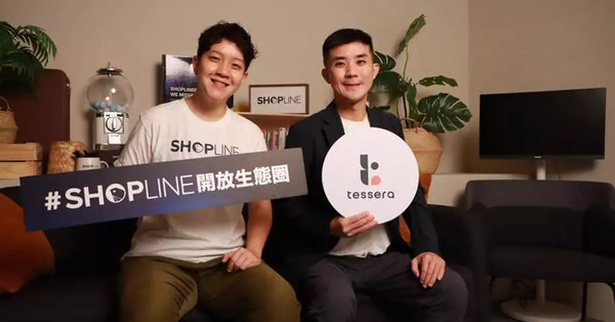 SHOPLINE, the Commerce SaaS and Solution Provider, Teams Up with Tessera to Revolutionize Customer Experience and Elevate Brand Impact Across Asia