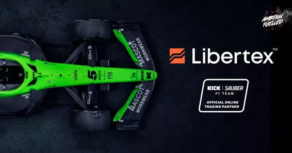The Future is Ambition Fuelled - Libertex Accelerates into Formula One as the Official Online Trading Partner of KICK Sauber F1 Team