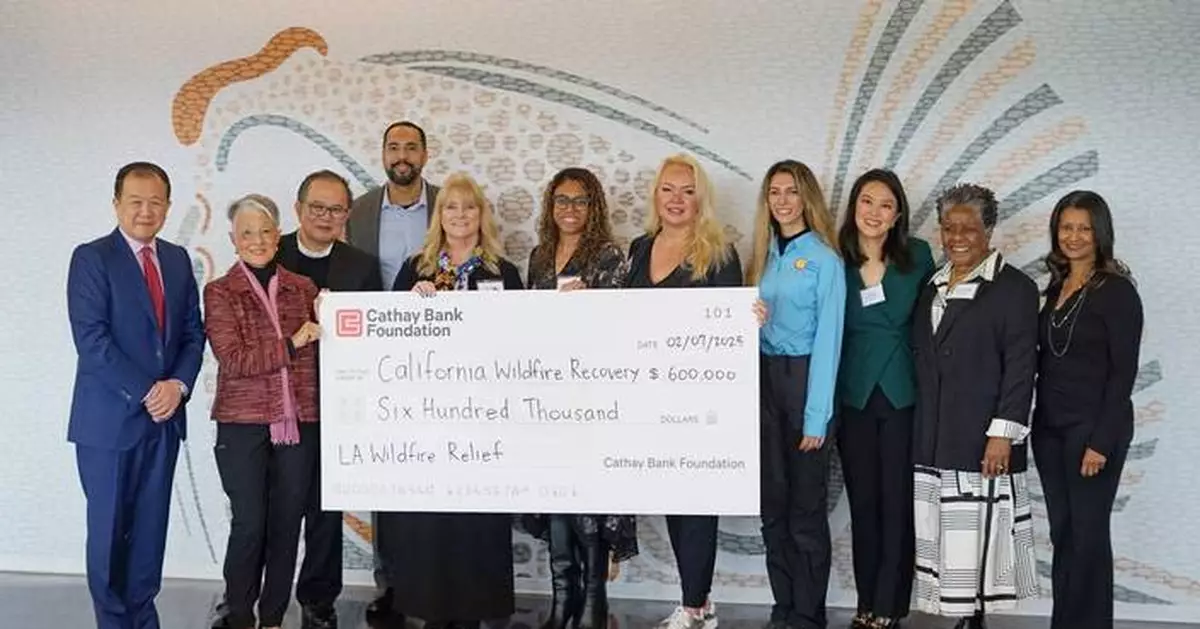 Cathay Bank Supports California Wildfire Recovery Efforts