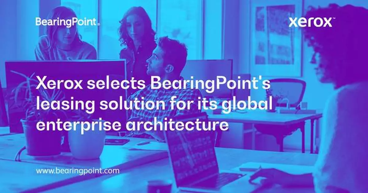 Xerox selects BearingPoint’s leasing solution for its global enterprise architecture