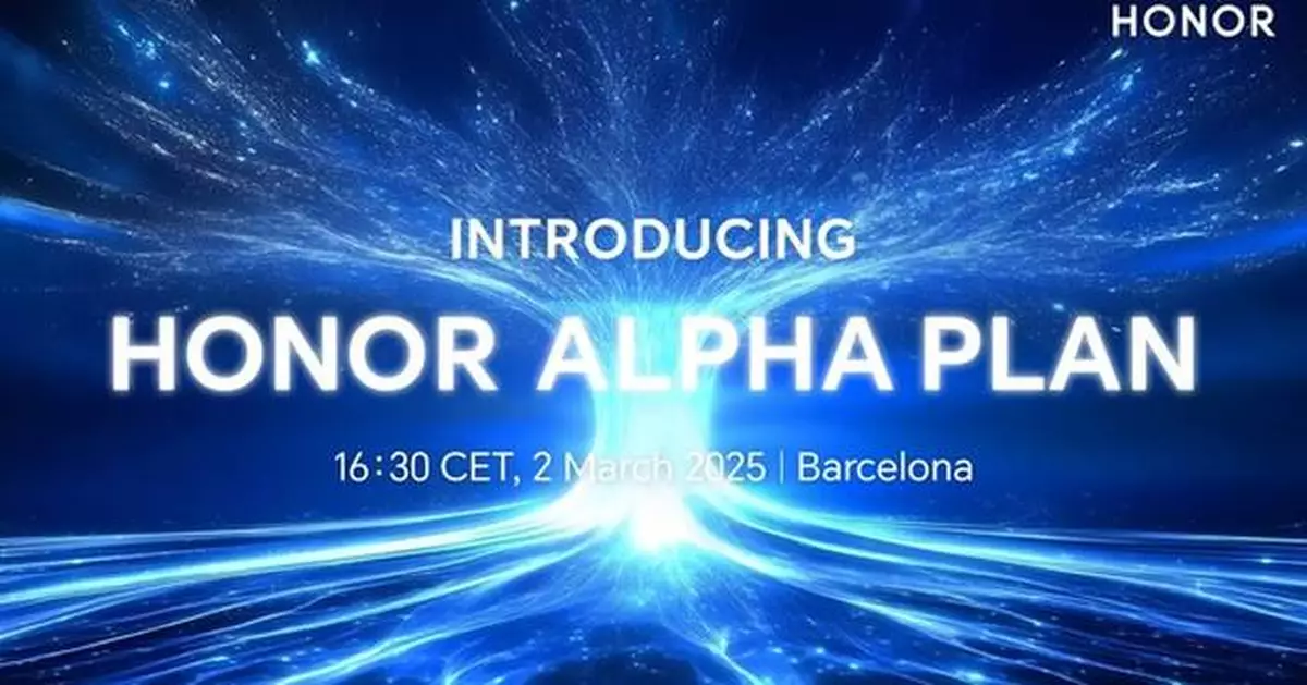 HONOR to Unveil New Strategic Initiative HONOR ALPHA PLAN at MWC 2025