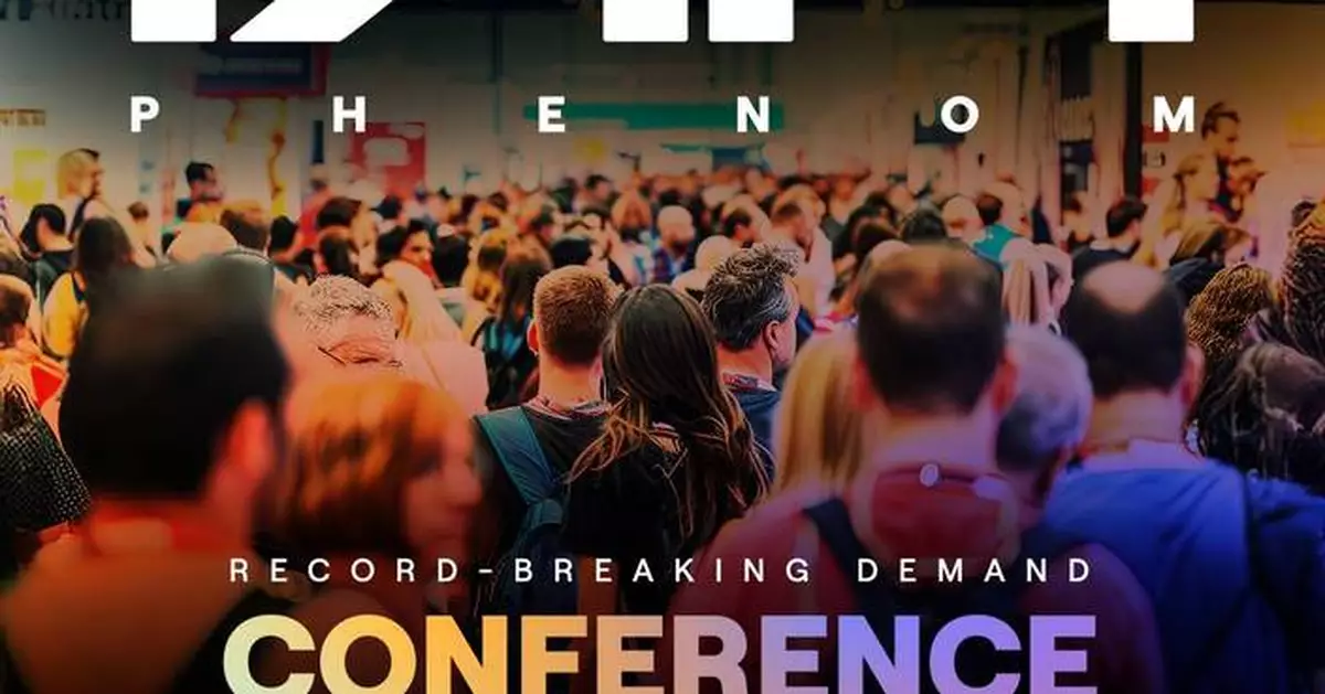 Record-Breaking Demand: Sponsorships for IAMPHENOM Conference Sells Out