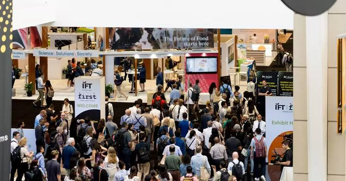 See How the Food Community Is Responding to a Changing Food Landscape at IFT FIRST: Annual Event and Expo