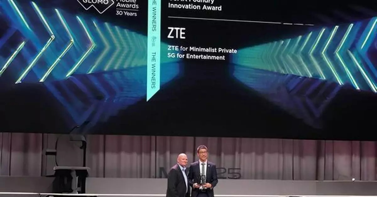 ZTE's Minimalist Private 5G-A solution wins GSMA Foundry Innovation Award at the GLOMO Awards 2025