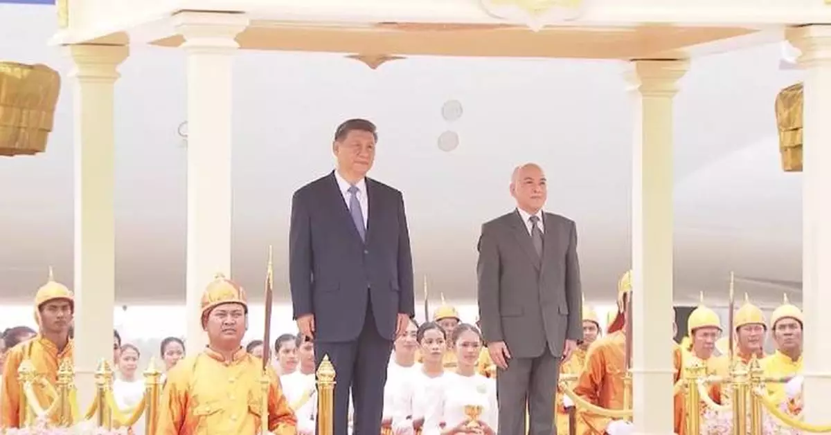 Xi says looking forward to cementing friendship, promoting cooperation with Cambodia