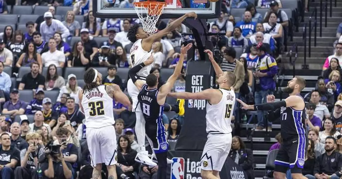 Jokic has 32nd triple-double to lead Nuggets past Kings 124-116 in Denver's 1st game without Malone