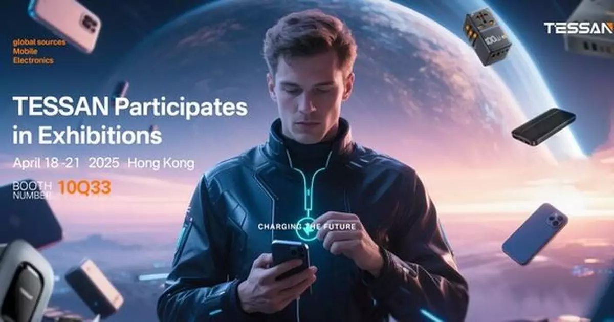 TESSAN Explores the Next Era of Charging at Global Sources Hong Kong 2025
