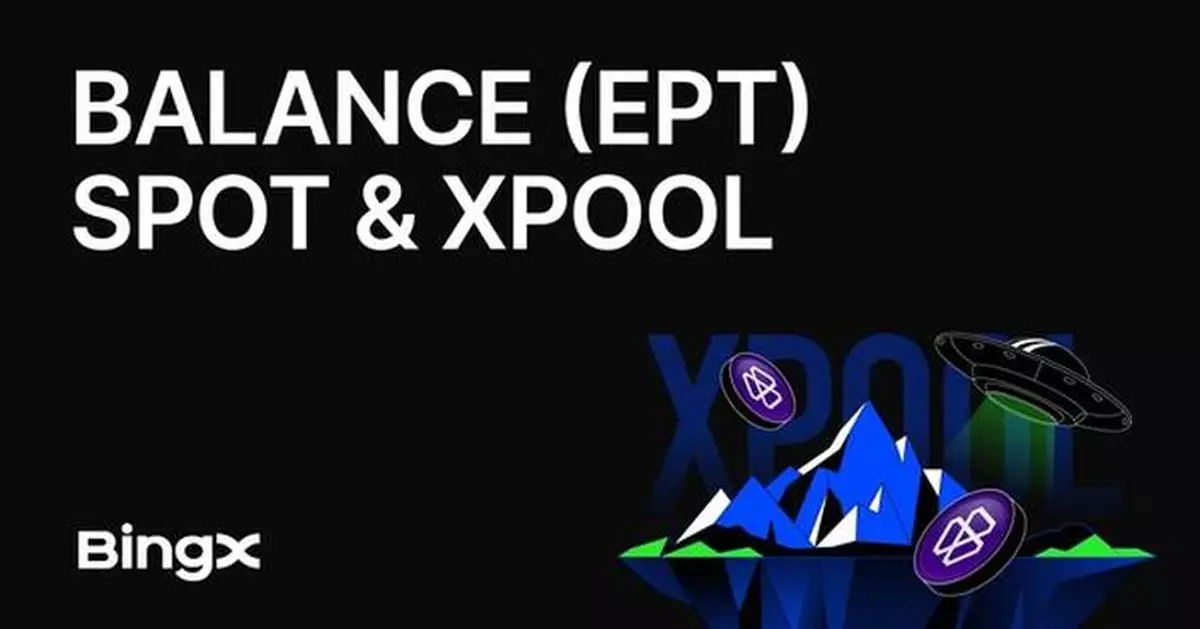 BingX Brings Balance (EPT) to Spot with a 200 Million EPT Xpool