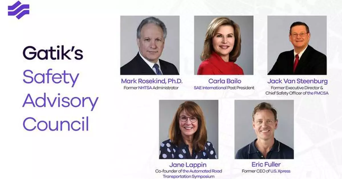 Gatik Establishes Safety Advisory Council, Taps Former US Department of Transportation Leadership and Executives From Trucking and Automotive Industries to Guide Safety Strategy