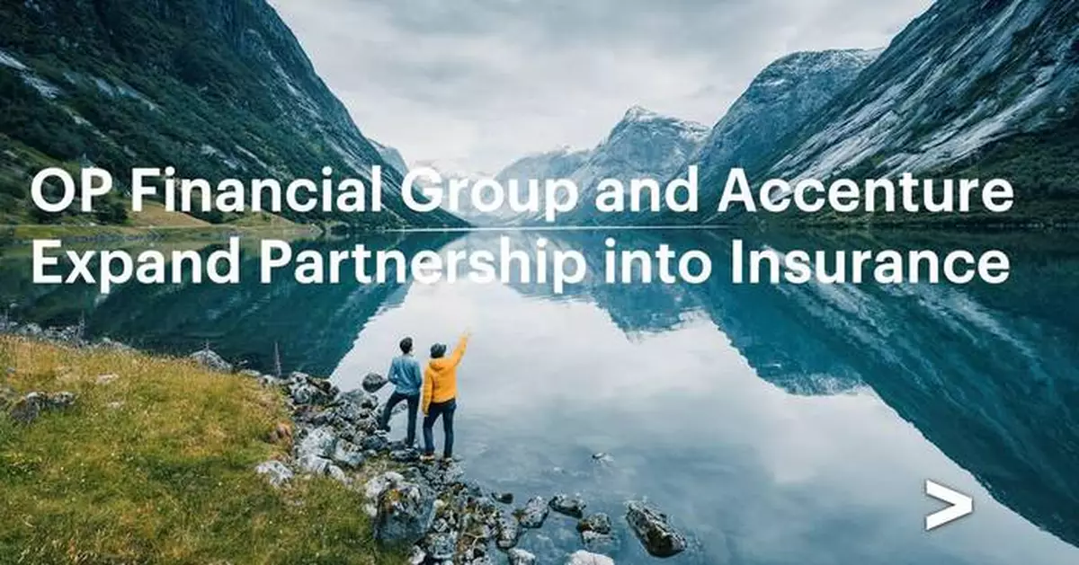 OP Financial Group and Accenture Expand Partnership to Accelerate OP’s Insurance Business