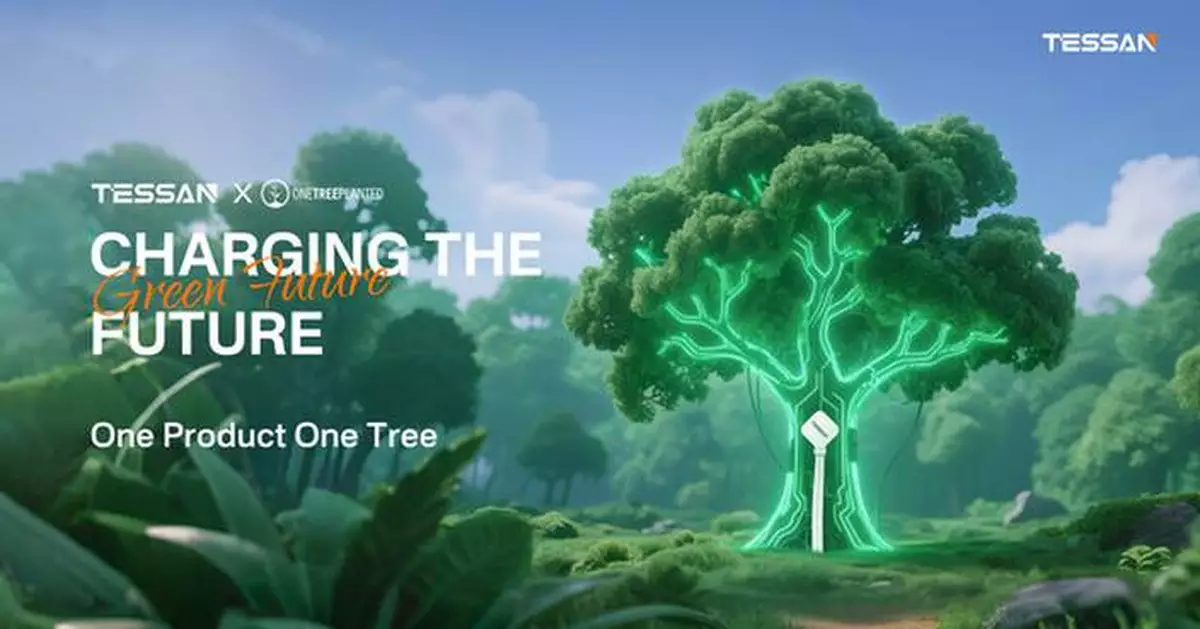 TESSAN Partners with One Tree Planted to Launch "Charging the Future" Initiative: A Commitment to Sustainability