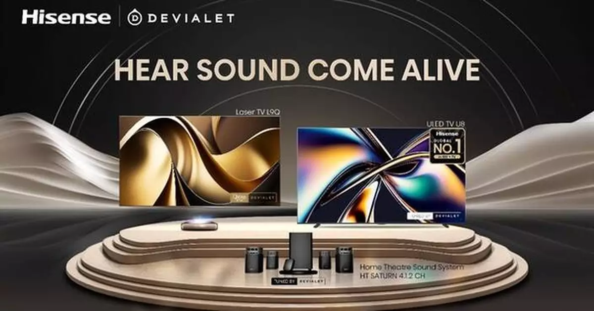 Hisense and Devialet Redefine Home Entertainment