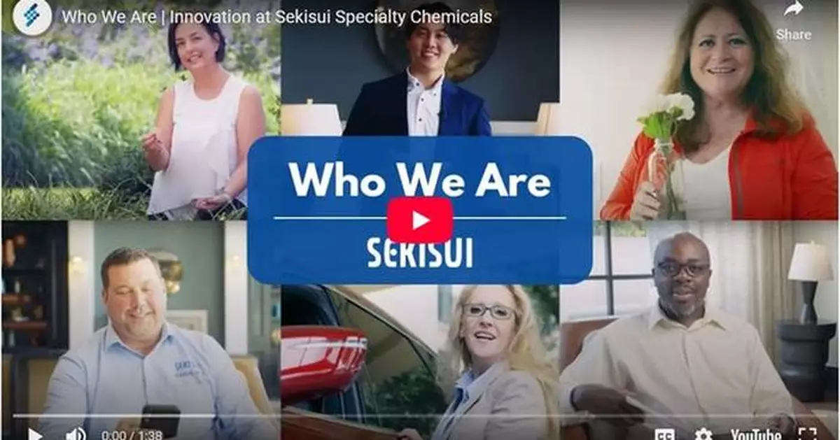 Sekisui Specialty Chemicals Launches Inspiring New Video Featuring Employees Sharing What Drives Their Innovation