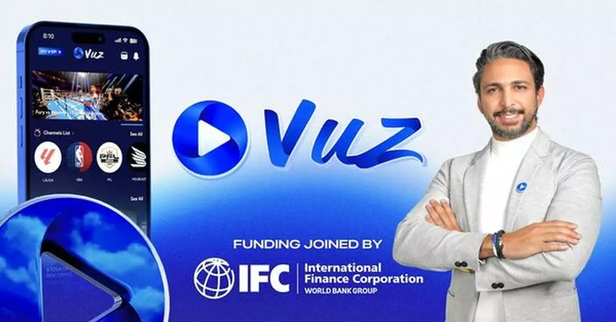 Global Investment Giant IFC (World Bank) Invests in VUZ $12M Pre-Series C, the World's Leading Immersive Media Company