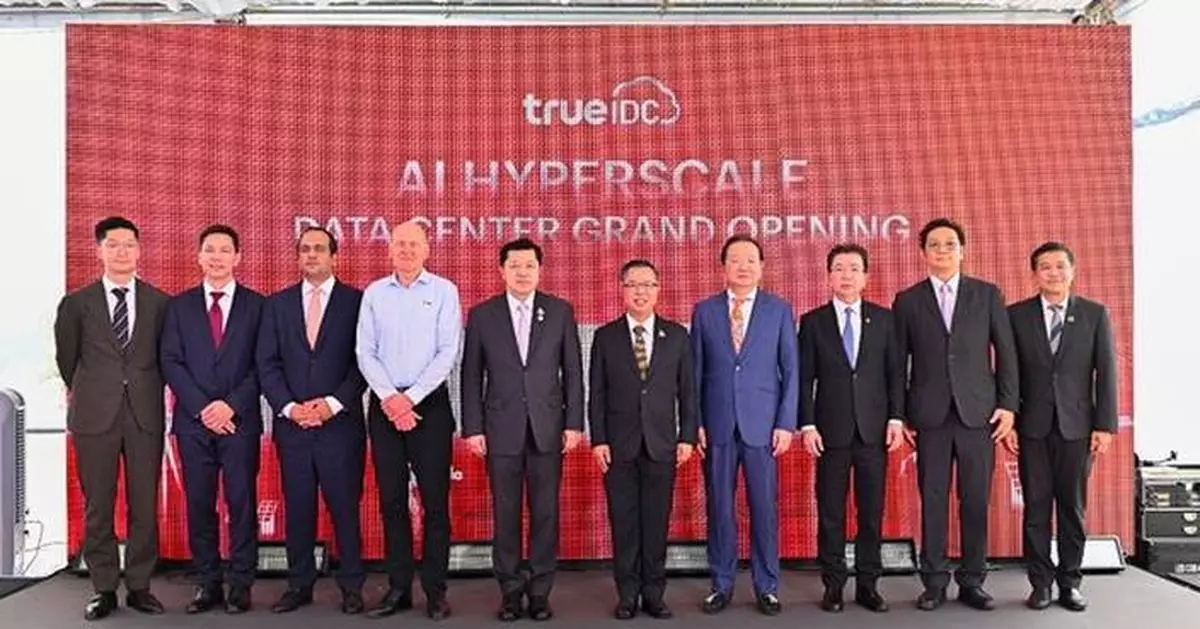"CP Group," through "True IDC," Launches Thailand's First AI Hyperscale Data Center, Elevating Digital Infrastructure into the Giga Data Center Era and Advancing Thailand as the Digital Hub of ASEAN