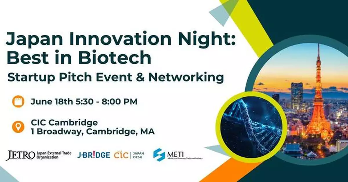 JETRO and CIC to Showcase Promising Japanese Biotech Startups at "Japan Innovation Night" during BIO International Convention 2025 in Boston