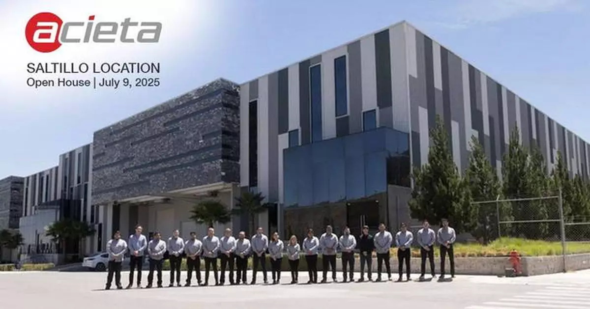 Gain Your Manufacturing Edge: Smarter Solutions, Bigger Growth — Visit Acieta’s Saltillo Open House