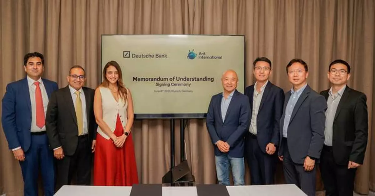  Deutsche Bank and Ant International Announce Strategic Partnership to Provide Integrated Cross-Border Payment Solutions to Global Merchants
