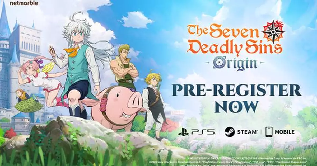 NETMARBLE UNVEILS THE SEVEN DEADLY SINS: ORIGIN OPEN-WORLD RPG FOR PLAYSTATION 5, PC AND MOBILE PLATFORMS
