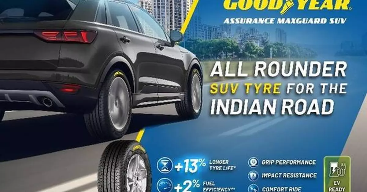 GOODYEAR LAUNCHES ALL ROUNDER ASSURANCE MAXGUARD SUV TYRE FOR INDIA