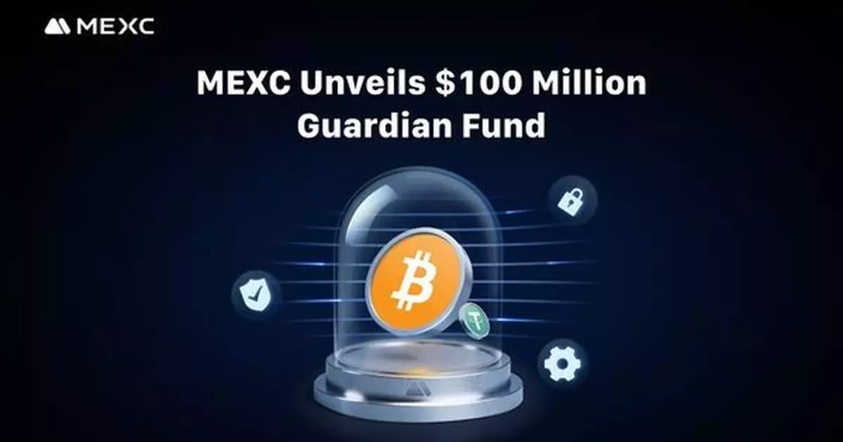 MEXC Unveils $100 Million Guardian Fund to Safeguard Users Against Security Threats