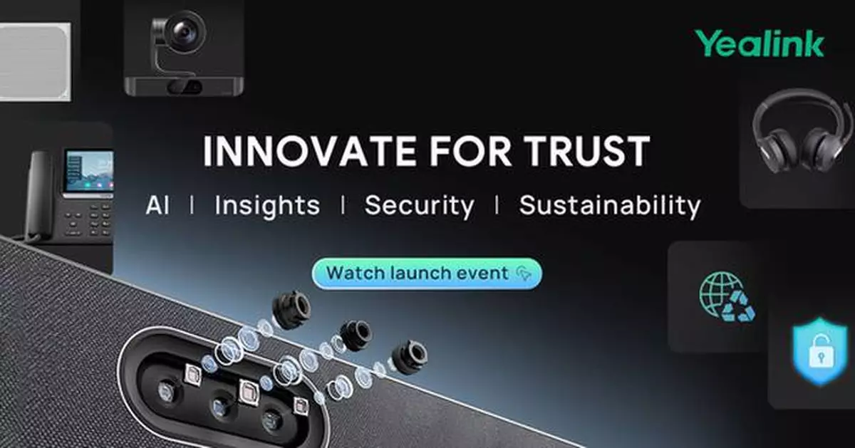 The New Yealink Era: Where Cutting-Edge AI Innovation Meets Committed Trust