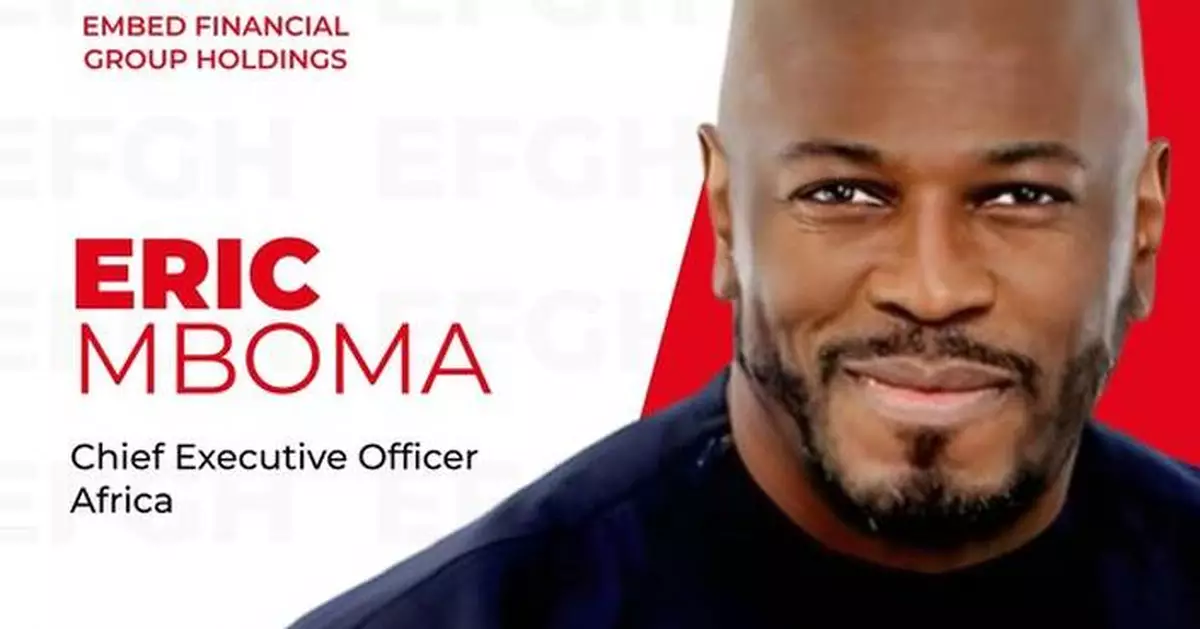EFGH Announces Appointment of Eric Mboma as CEO for Africa, Bolstering Commitment to Financial Inclusion