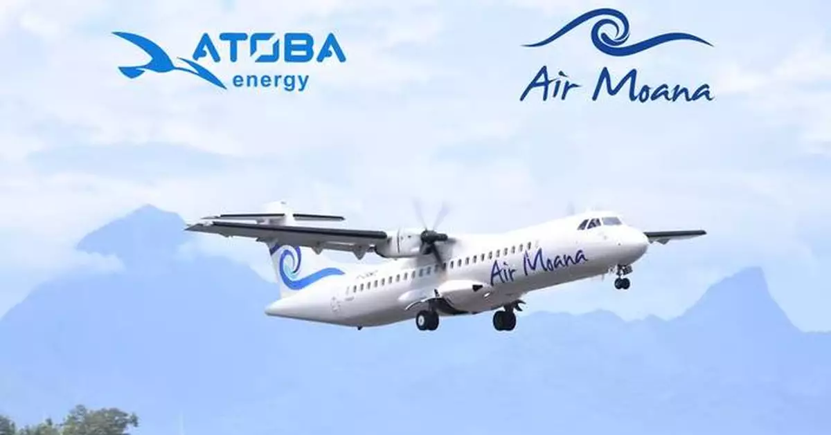 ATOBA Energy and Air Moana Forge Strategic Partnership to Accelerate Sustainable Aviation Fuel Deployment in French Polynesia
