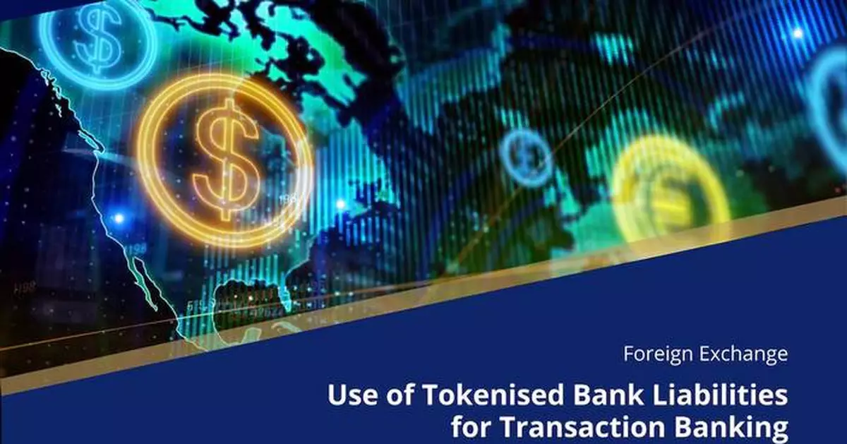 ISDA and Ant International Lead New Industry Report on Use of Tokenised Bank Liabilities for FX Settlement and Cross-Border Payments Under Project Guardian