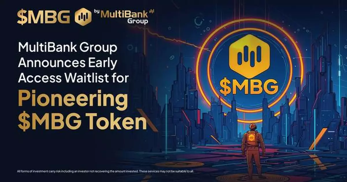 MultiBank Group宣布推出開創性$MBG代幣的搶先體驗等候名單