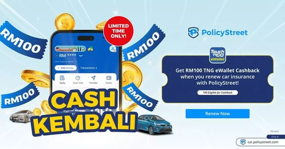 PolicyStreet Offers RM100 Touch 'n Go eWallet Credit for Every Car Insurance Renewal