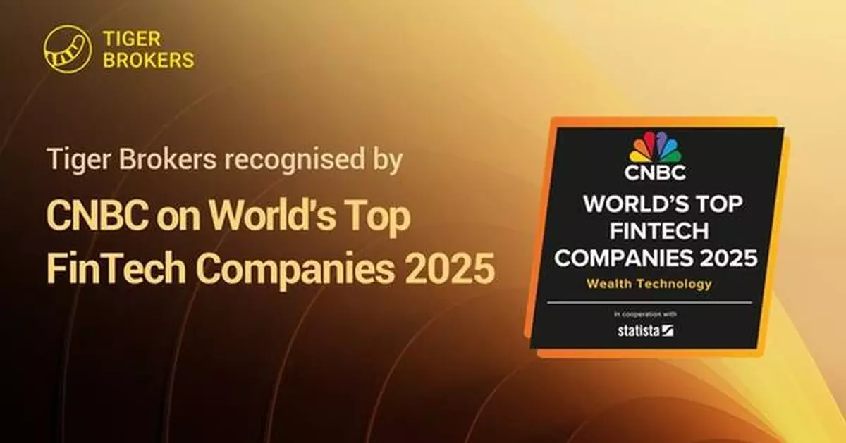Tiger Brokers recognised by CNBC on World's Top FinTech Companies 2025
