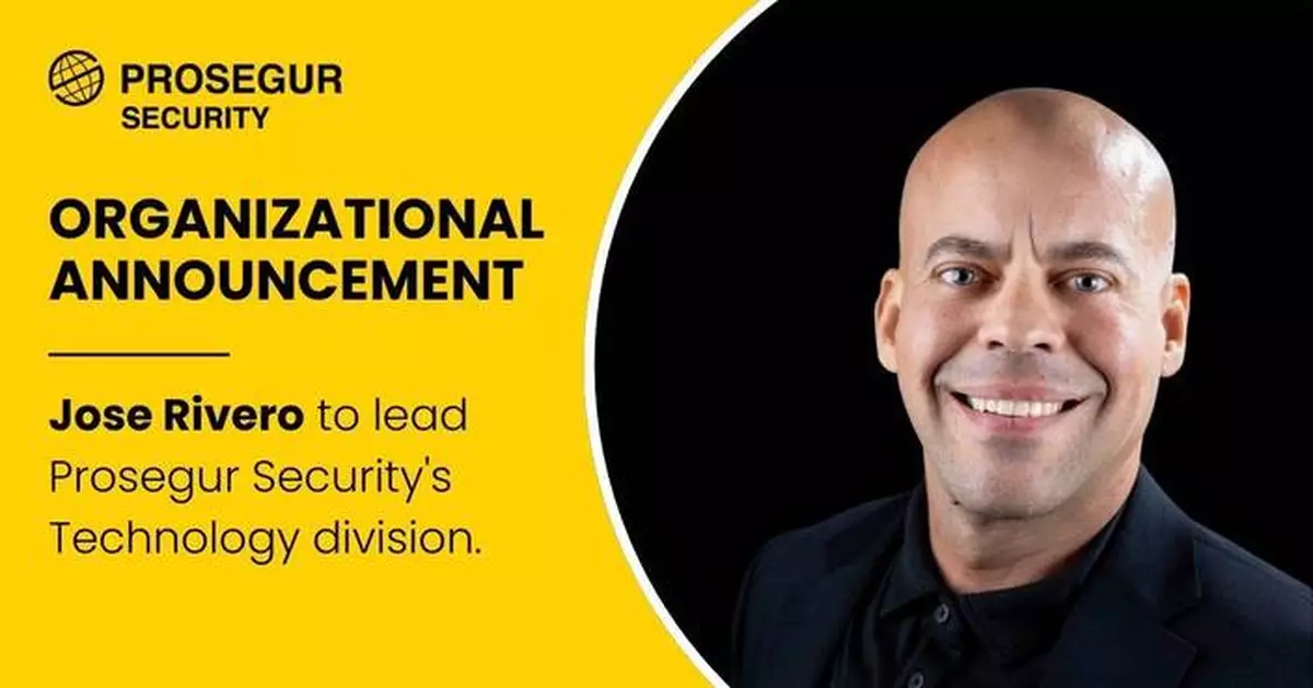 Prosegur Security Appoints Jose G. Rivero as Senior Vice President to Lead Expanding Technology Division